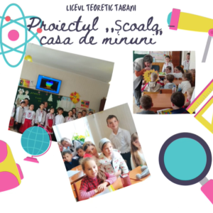 Proiectul ,,Școala – casa de minuni”